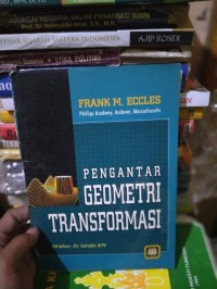 Pengantar Geometri Transformasi = an Introduction to Transformation Geometry