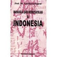 Manusia dan Kebudayaan di Indonesia