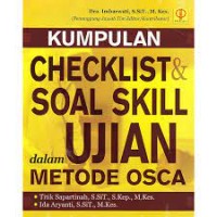 Kumpulan Checklist dan Soal Skill Dalam Ujian Metode OSCA
