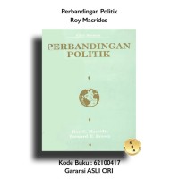 Perbandingan Politik : Catatan dan Bacaan = Comparative Politics : Notes and Readings