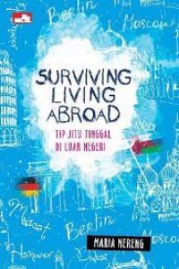 Surviving Living Abroad : Tip Jitu Tinggal di Luar Negeri