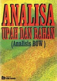 Analisa Upah dan Bahan : Analisis BOW