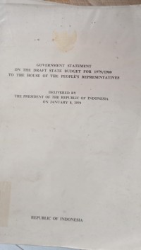 Goverment Statement on the Draft State Budget for 1979/1980 to the House  of the Peoples Representatives