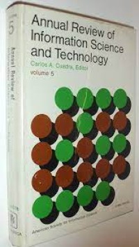 Annual Review of Information Science and Technology