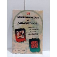 Mikrobiologi & Parasitologi : Untuk Akademi Keperawatan dan Sekolah Tenaga Kesehatan Yang Sederajat