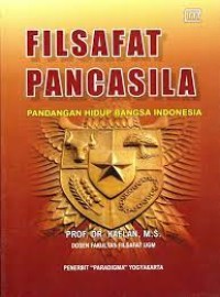 Filsafat Pancasila : Pandangan Hidup Bangsa Indonesia
