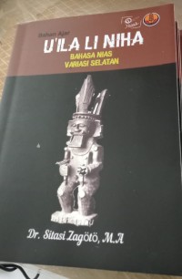 U1ila Li Niha : Bahasa Nias Variasi Selatan