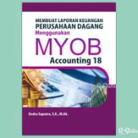 Membuat Laporan Keuangan Perusahaan Dagang Menggunakan MYOB Accounting 18