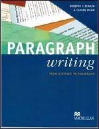 Paragraph Writing : From Sentence to Paragraph