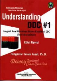 Understanding DDC # 1 : Langkah Awal Memahami Skema Klasifikasi DDC (Teori dan Aplikasi)