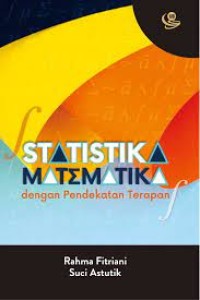 Statistika Matematika : Dengan Pendekatan Terapan