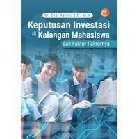 Keputusan Investasi di Kalangan Mahasiswa dan Faktor-Faktornya