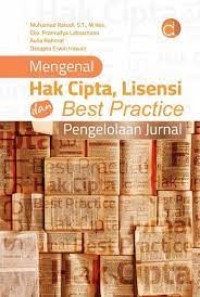 Mengenal Hak Cipta, Lisensi dan Best Practice Pengelolaan Jurnal