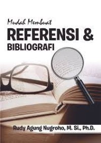 Mudah Membuat Referensi & Bibliografi
