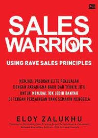Sales Warrior : Using Rave Sales Principles