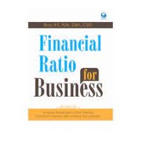 Financial Ratio Business = Analisis Keuangan Untuk Menilai Kondisi Finansial dan Kinerja Perusahaan
