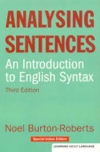 Analysing Sentences : an Introduction to English Syntax