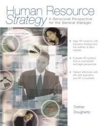 Human Resource Strategy : a Behavioral Perspective for the General Manager