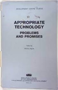 Appropriate Technology : Problems and Promises