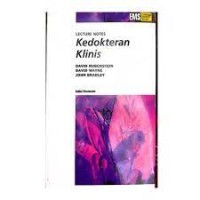 Lecture Notes : Kedokteran Klinis = Lecture Notes on Clinical Medicine