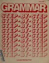 Grammar : Step - by - Step