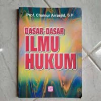 Dasar-Dasar Ilmu Hukum