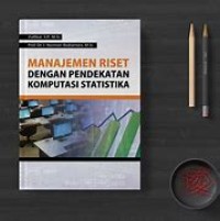 Manajemen Riset Dengan Pendekatan Komputasi Statistika