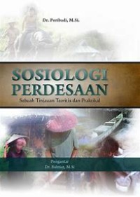 Sosiologi Perdesaan : Sebuah Tinjauan Teoritis dan Praktikal