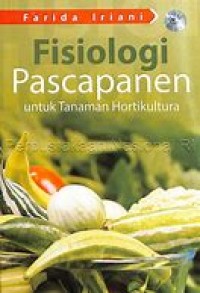 Fisiologi Pascapanen : Untuk Tanaman Hortikultura