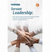 Servant Leadership : Model Kepemimpinan Alternatif Pembentukan Karakter Organizational Citizenship Behaviour (OCB) & Budaya Organisasi Sekolah