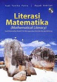 Literasi Matematika = Mathematical Literacy : Soal Matematika Model PISA Menggunakan Konteks Bangka Belitung