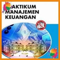 Praktikum Manajemen Keuangan