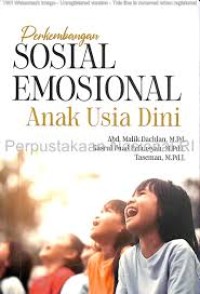 Perkembangan Sosial Emosional  Anak Usia Dini