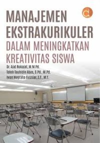 Manajemen Ekstrakurikuler Dalam Meningkatkan Kreativitas Siswa