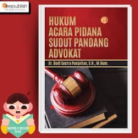 Hukum Acara Pidana Sudut Pandang Advokat