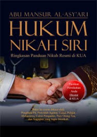 Hukum Nikah Siri : Ringkasan Panduan Nikah Resmi di KUA