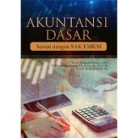 Akuntansi Dasar : Sesuai Dengan SAK EMKM