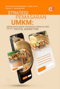 Strategi Pemasaran UMKM : Membangun Brand Awareness UMKM Kuliner Melalui Digital Marketing