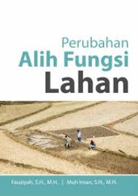 Perubahan Alih Fungsi Lahan
