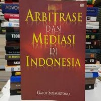 Arbitrase dan Mediasi di Indonesia