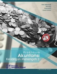 Praktikum Akuntansi Keuangan Menengah 1