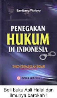 Penegakan Hukum di Indonesia