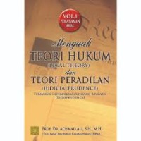 Menguak  Teori Hukum (Legal Theory) & Teori Peradilan (Judicial Prudence)