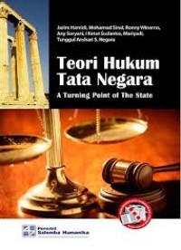 Teori Hukum Tata Negara : a Turning Point of the State