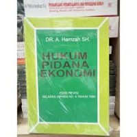 Hukum Pidana Ekonomi : Selaras Inpres No. 4 Tahun 1985