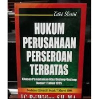 Hukum Perusahaan Perseroan Terbatas : Khusus Pemahaman atas Undang-Undang Nomor 1 Tahun 1995
