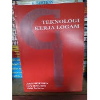Teknologi kerja Logam : Untuk Pendidikan Kejuruan