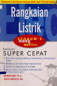 Schaum`s Easy Outlines Rangkaian Listrik := Schaum`s Easy Outlines Electric Circuits