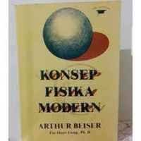 Konsep Fisika Modern  = Concepts of Modern Physics