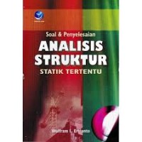 Soal & Penyelesaian  Analisis Struktur Statik Tertentu